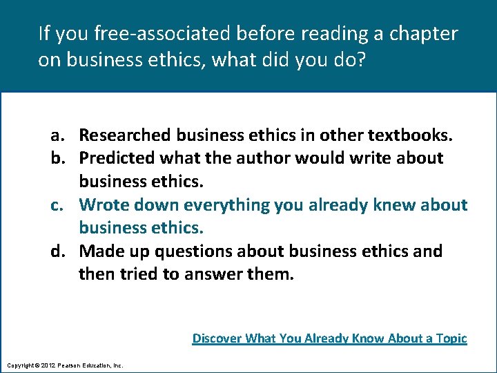 If you free-associated before reading a chapter on business ethics, what did you do?