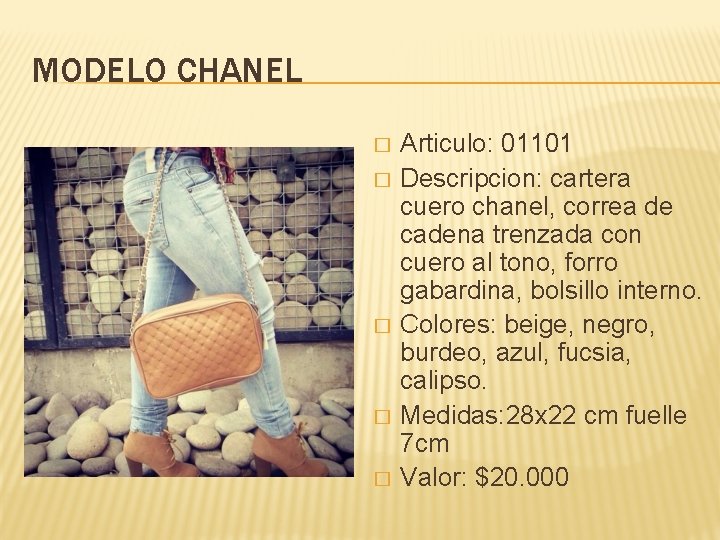 MODELO CHANEL � � � Articulo: 01101 Descripcion: cartera cuero chanel, correa de cadena