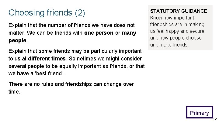 Choosing friends (2) Explain that the number of friends we have does not matter.