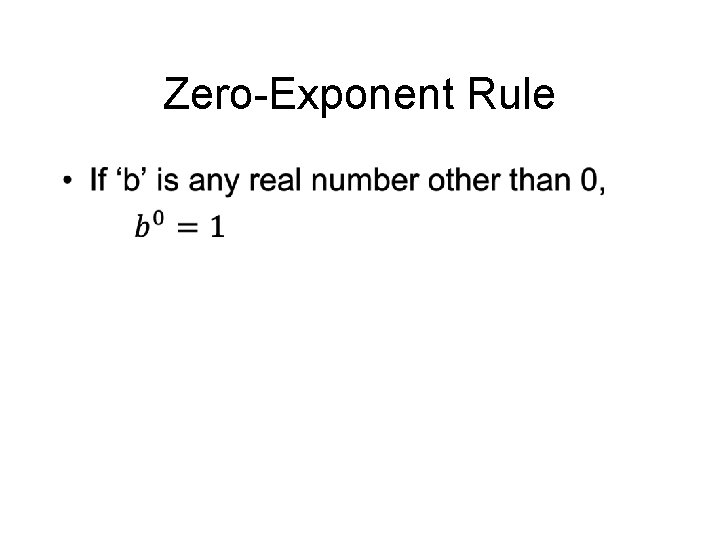 Zero-Exponent Rule • 