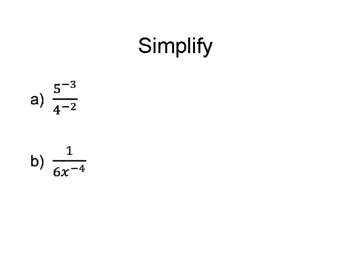Simplify • 