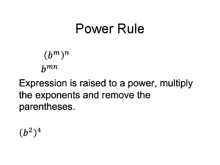 Power Rule • 