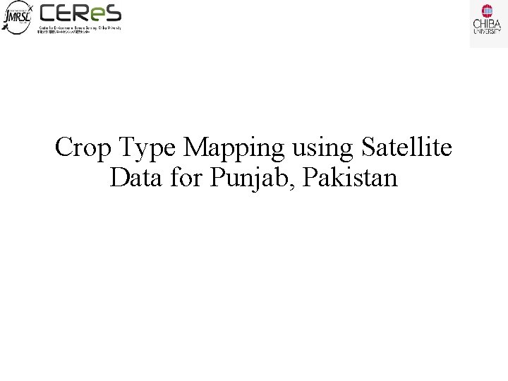 Crop Type Mapping using Satellite Data for Punjab, Pakistan 