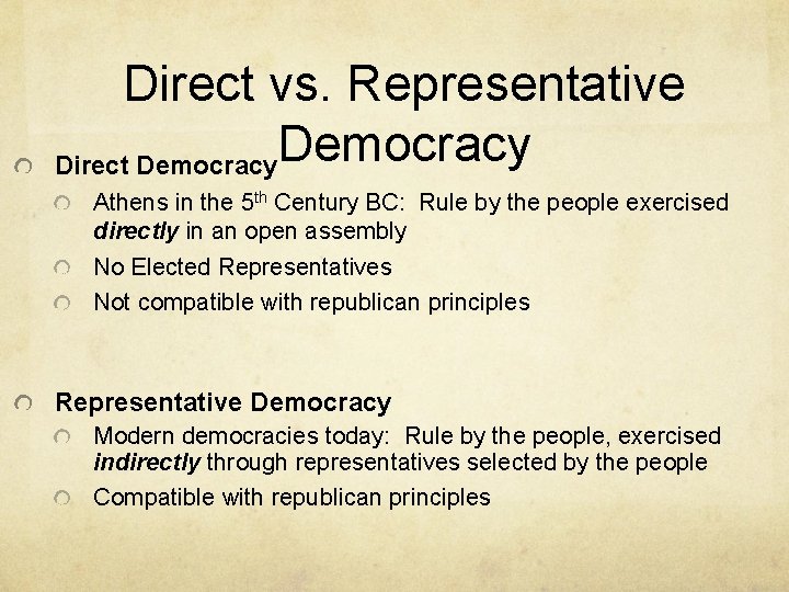 Direct vs. Representative Direct Democracy Athens in the 5 th Century BC: Rule by Direct vs. Representative Direct Democracy Athens in the 5 th Century BC: Rule by