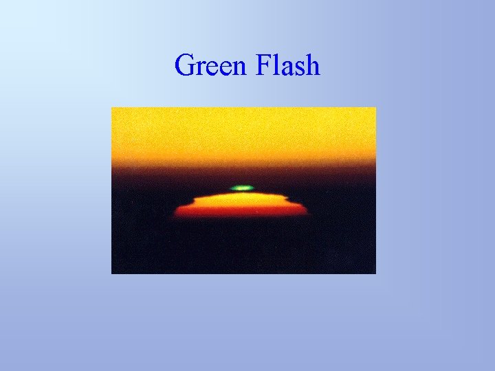 Green Flash 