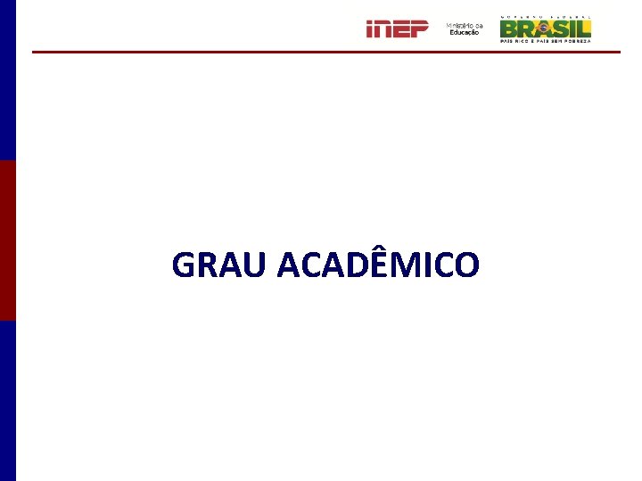 GRAU ACADÊMICO 