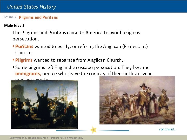 United States History Lesson 2 Pilgrims and Puritans Main Idea 1 The Pilgrims and