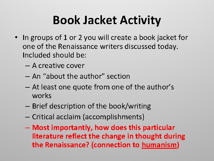 Book Jacket Activity • In groups of 1 or 2 you will create a