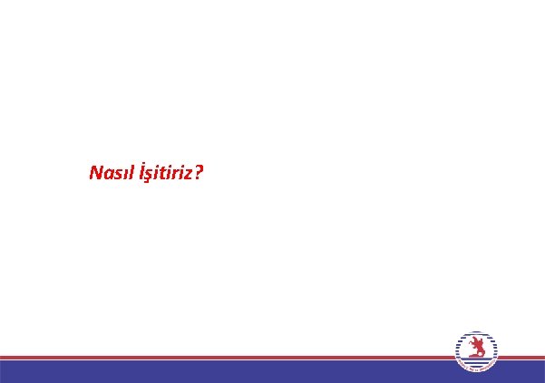 Nasıl İşitiriz? 