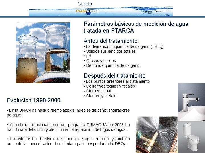 Gaceta Parámetros básicos de medición de agua tratada en PTARCA Antes del tratamiento •