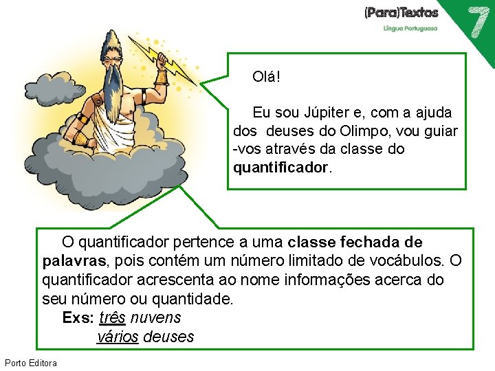 Olá! Eu sou Júpiter e, com a ajuda dos deuses do Olimpo, vou guiar