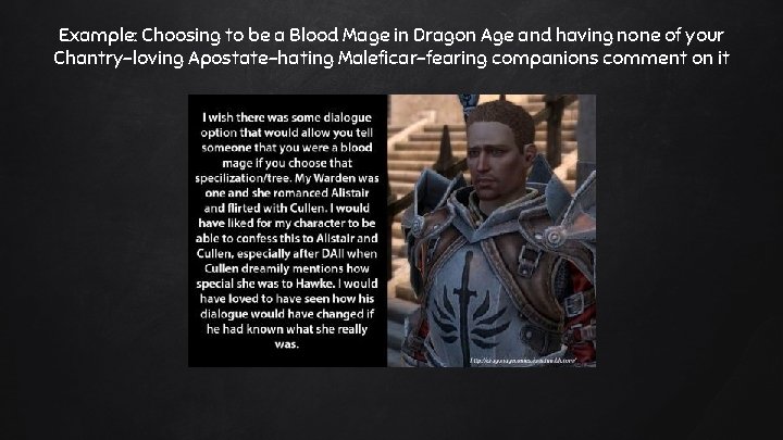 Example: Choosing to be a Blood Mage in Dragon Age and having none of Example: Choosing to be a Blood Mage in Dragon Age and having none of