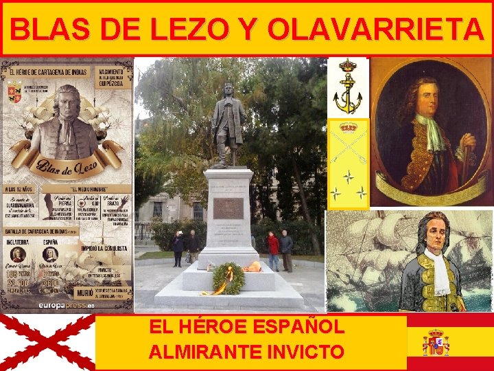 BLAS DE LEZO Y OLAVARRIETA EL HÉROE ESPAÑOL ALMIRANTE INVICTO 