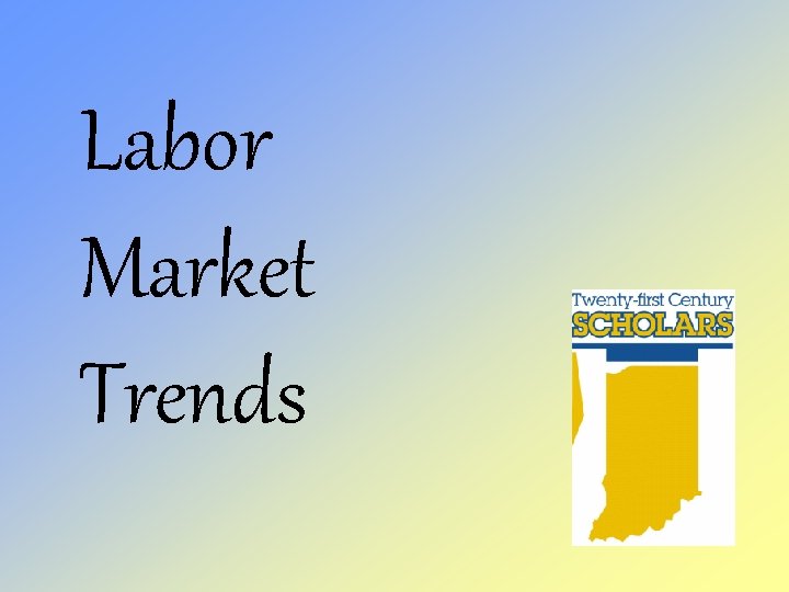 Labor Market Trends 