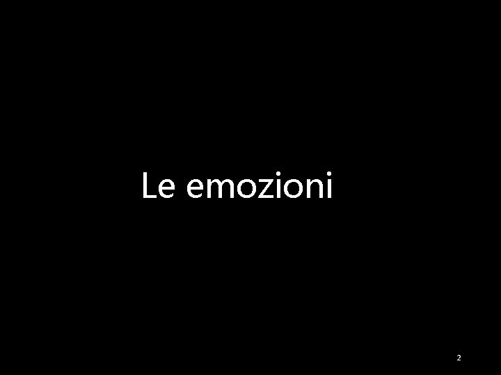 Le emozioni 2 