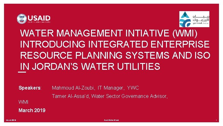 WATER MANAGEMENT INTIATIVE (WMI) INTRODUCING INTEGRATED ENTERPRISE RESOURCE PLANNING SYSTEMS AND ISO IN JORDAN’S