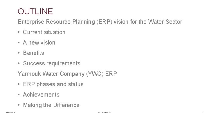 OUTLINE Enterprise Resource Planning (ERP) vision for the Water Sector • Current situation •