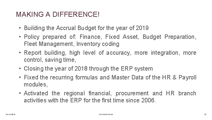 MAKING A DIFFERENCE! • Building the Accrual Budget for the year of 2019 •