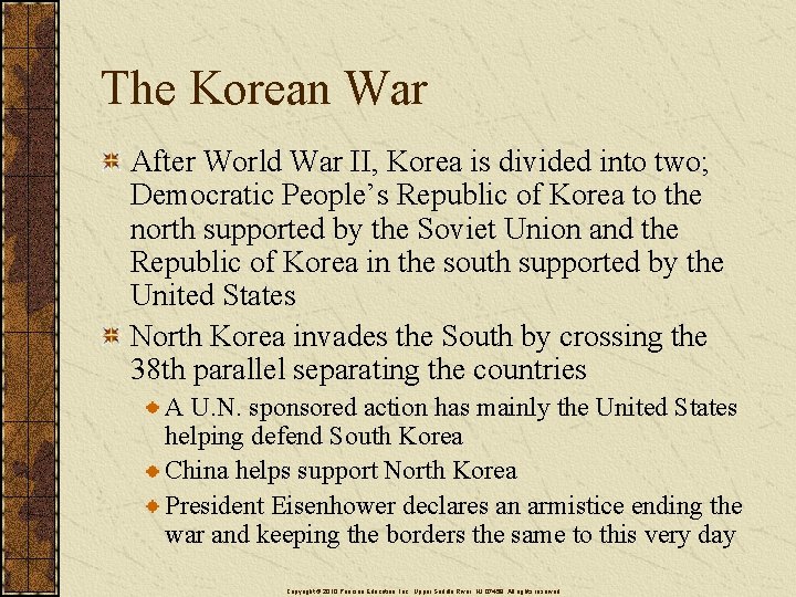 The Korean War After World War II, Korea is divided into two; Democratic People’s