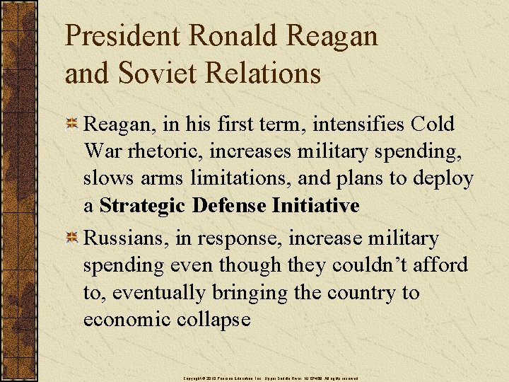 President Ronald Reagan and Soviet Relations Reagan, in his first term, intensifies Cold War