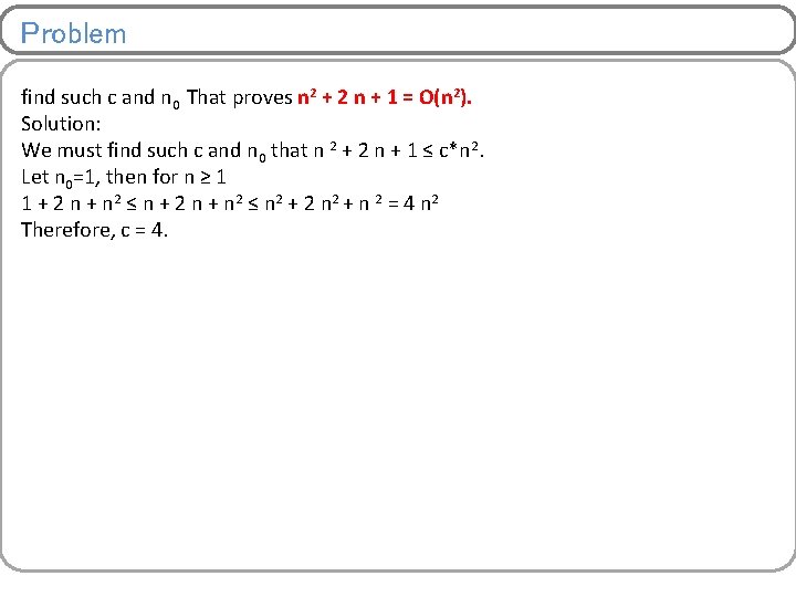 Problem find such c and n 0 That proves n 2 + 2 n