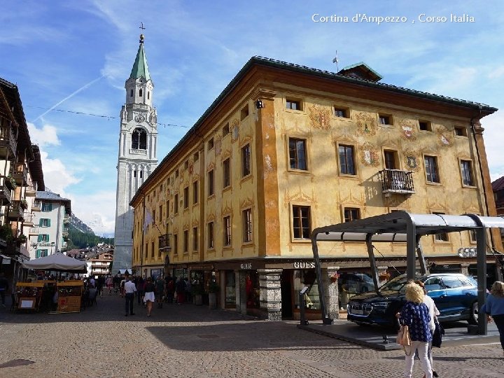 Cortina d'Ampezzo , Corso Italia 