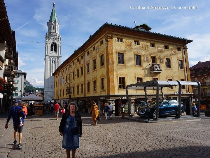 Cortina d'Ampezzo , Corso Italia 