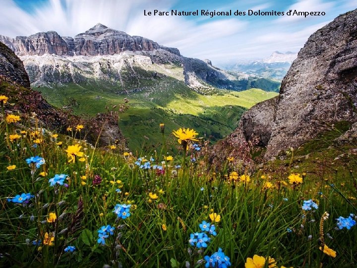 Le Parc Naturel Régional des Dolomites d’Ampezzo 