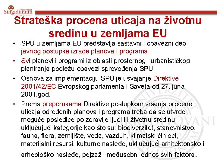 Strateška procena uticaja na životnu sredinu u zemljama EU • SPU u zemljama EU