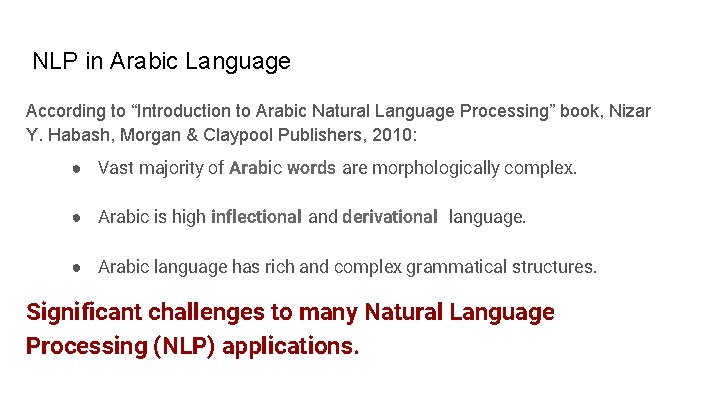 NLP in Arabic Language According to “Introduction to Arabic Natural Language Processing” book, Nizar