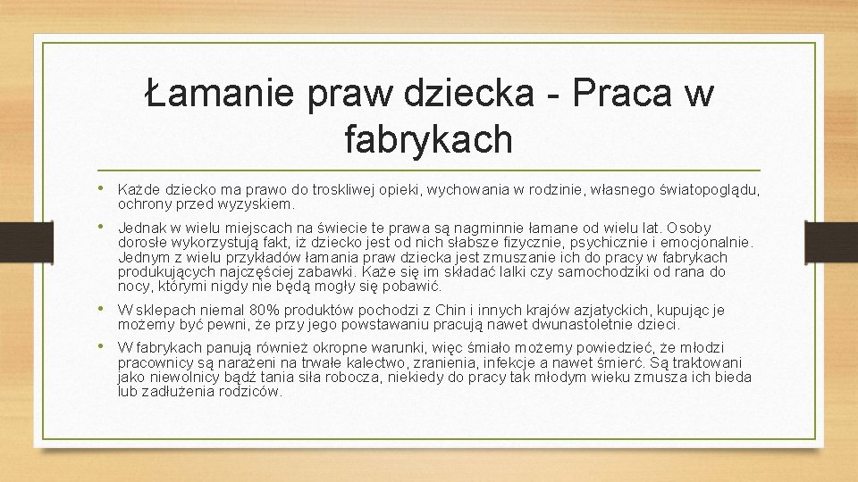 Łamanie praw dziecka - Praca w fabrykach • Każde dziecko ma prawo do troskliwej