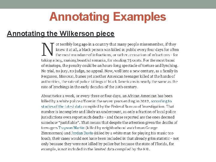 Annotating Examples Annotating the Wilkerson piece  Annotating Examples Annotating the Wilkerson piece
