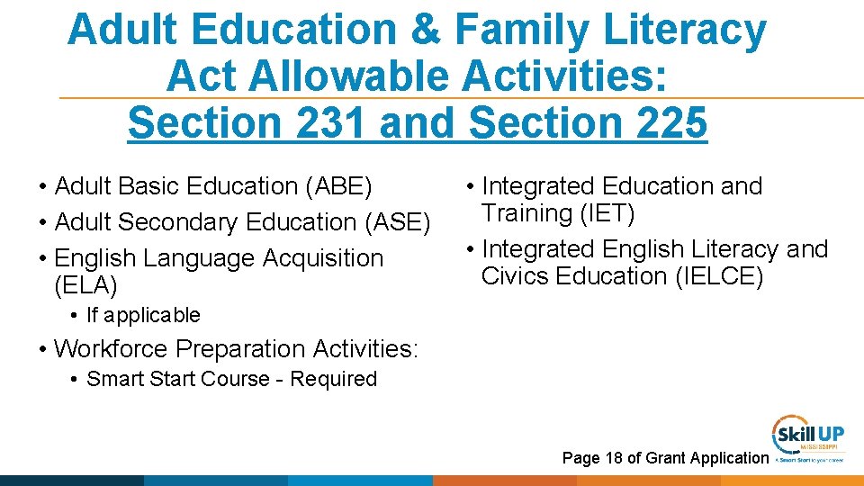 Adult Education & Family Literacy Act Allowable Activities: Section 231 and Section 225 •