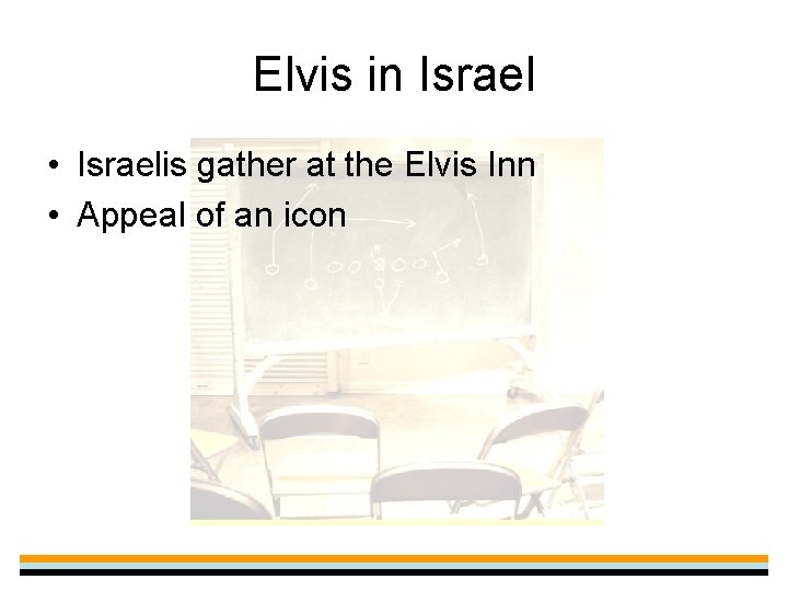 Elvis in Israel • Israelis gather at the Elvis Inn • Appeal of an