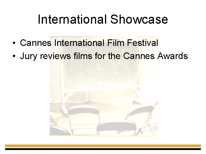 International Showcase • Cannes International Film Festival • Jury reviews films for the Cannes