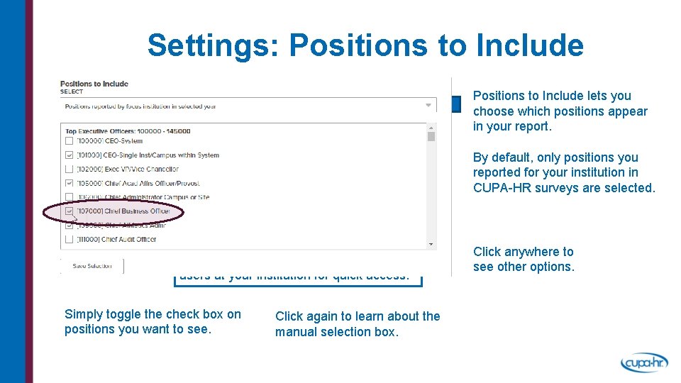 Settings: Positions to Include lets you choose which positions appear in your report. Choose