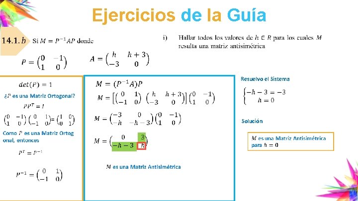 Ejercicios de la Guía Resuelvo el Sistema Solución 