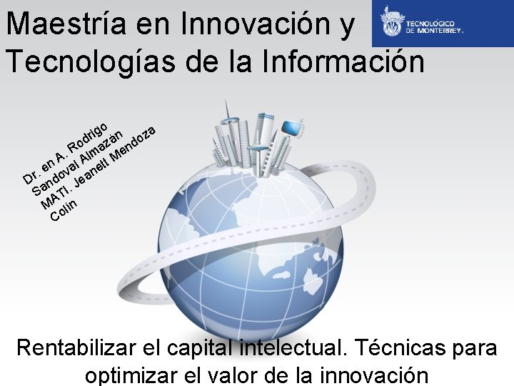 Maestría en Innovación y Tecnologías de la Información igo n oza r od azá