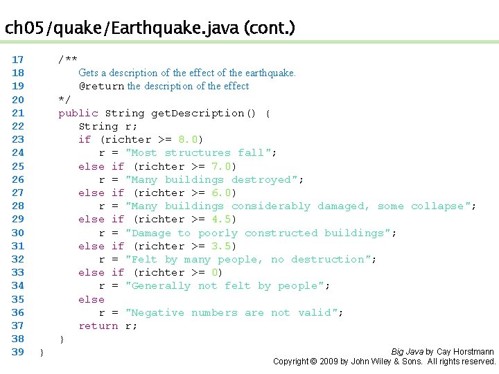 ch 05/quake/Earthquake. java (cont. ) 17 18 19 20 21 22 23 24 25