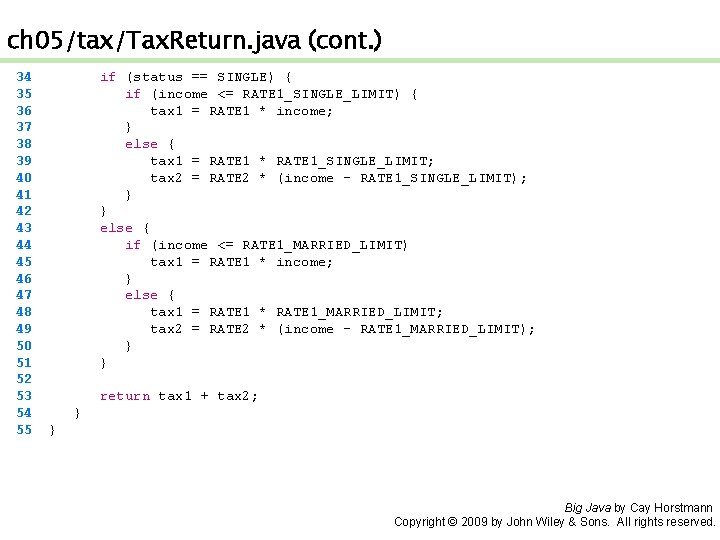 ch 05/tax/Tax. Return. java (cont. ) 34 35 36 37 38 39 40 41