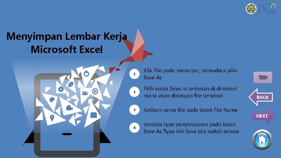 Menyimpan Lembar Kerja Microsoft Excel 1 Klik File pada menu bar, kemudian pilih Save