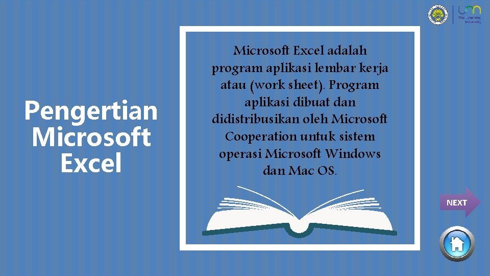 Pengertian Microsoft Excel adalah program aplikasi lembar kerja atau (work sheet). Program aplikasi dibuat