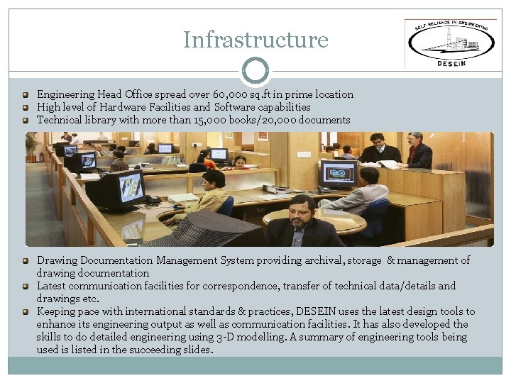Infrastructure Engineering Head Office spread over 60, 000 sq. ft in prime location High Infrastructure Engineering Head Office spread over 60, 000 sq. ft in prime location High