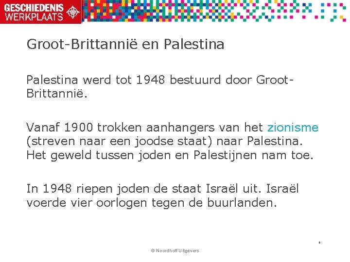 Groot-Brittannië en Palestina werd tot 1948 bestuurd door Groot. Brittannië. Vanaf 1900 trokken aanhangers Groot-Brittannië en Palestina werd tot 1948 bestuurd door Groot. Brittannië. Vanaf 1900 trokken aanhangers