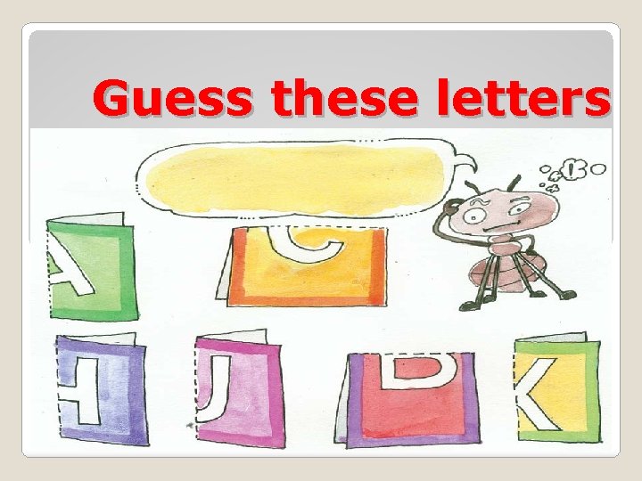Guess these letters 
