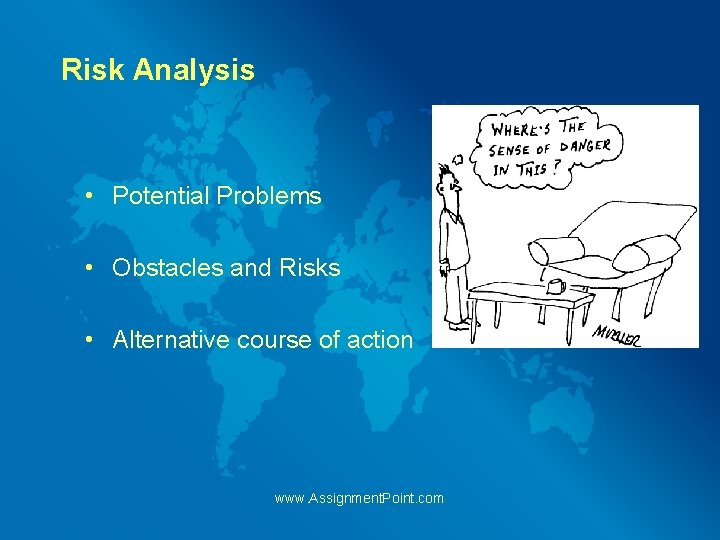 Risk Analysis Kazi • Potential Problems • Obstacles and Risks • Alternative course of