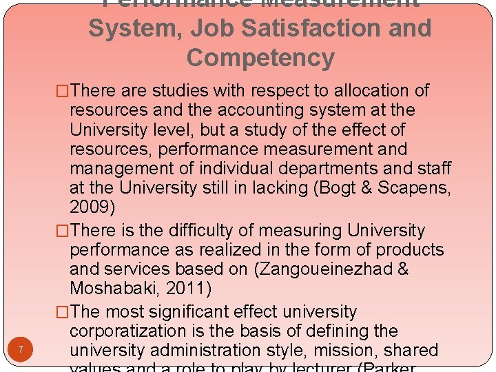 Performance Measurement System, Job Satisfaction and Competency �There are studies with respect to allocation