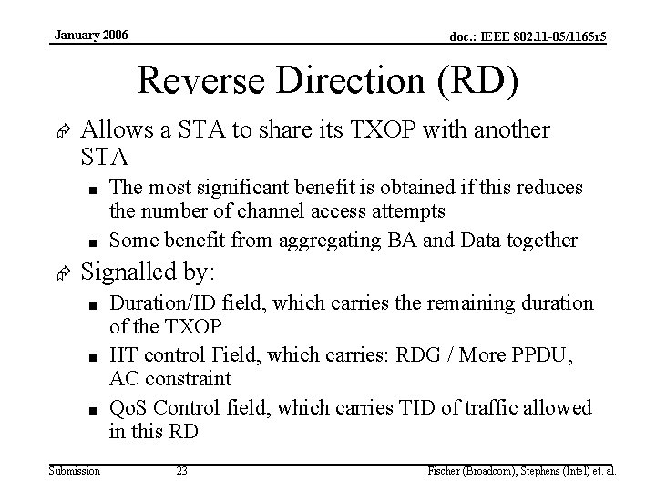 January 2006 doc. : IEEE 802. 11 -05/1165 r 5 Reverse Direction (RD) Æ