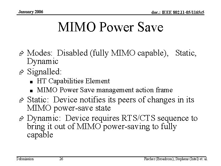 January 2006 doc. : IEEE 802. 11 -05/1165 r 5 MIMO Power Save Æ