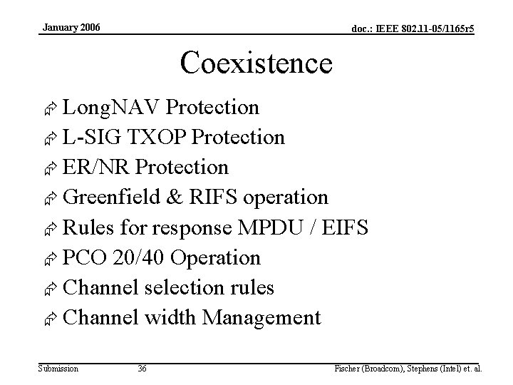 January 2006 doc. : IEEE 802. 11 -05/1165 r 5 Coexistence Æ Long. NAV